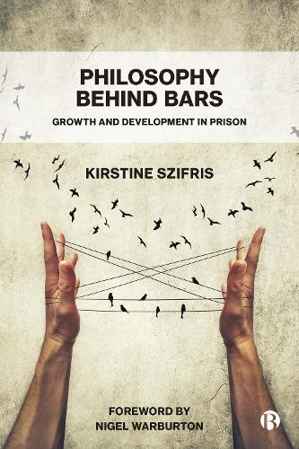 Philosophy Behind Bars - 9781529205541