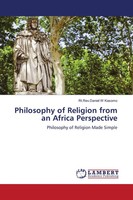 Rt. Rev. Daniel W Kasomo | Philosophy Of Religion From An Africa Perspective