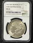 1921 Morgan Silver Dollar - NGC MS 63 - VAM 41B Pitted Reverse