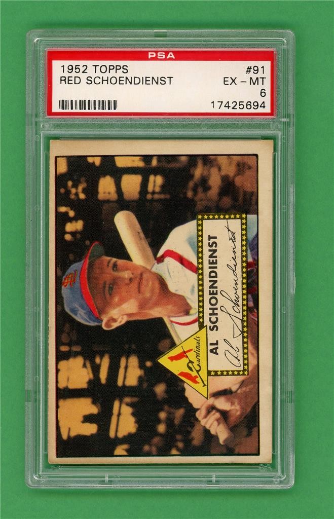 1952 Topps #91 Al Schoendienst ** PSA EX-MT 6 ** STL Cardinals old baseball card