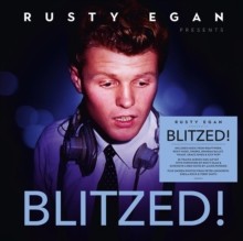 RUSTY EGAN PRESENTS - BLITZED! - Vinyl RecordBX - G3z