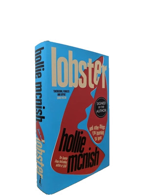 SIGNED Lobster: and other things I'm learning to love by Hollie McNish Hardback