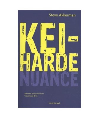 Keiharde nuance, Stevo Akkerman