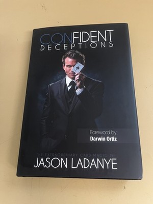 Confident Deceptions, by Jason Ladanye, Magic Book, Nice Used Condition
