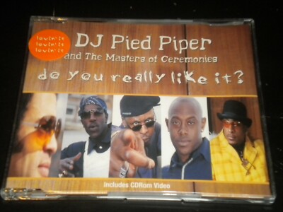DJ Pied Piper and the Masters of Ceremonies - Do You Really Like It? - CD Single