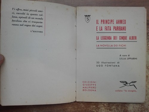 Lotto 2 libri La Cicogna Malipiero IL PRINCIPE AHAED E FATA + FIGLIA DEL MUGNAIO - Foto 4 di 5