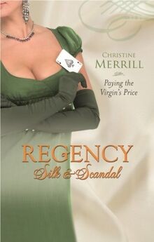 Paying the Virgins Price (Mills  Boon Regency Silk  S... | Buch | Zustand gut
