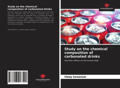 Vitaly Semeniuk | Study on the chemical composition of carbonated drinks | Buch