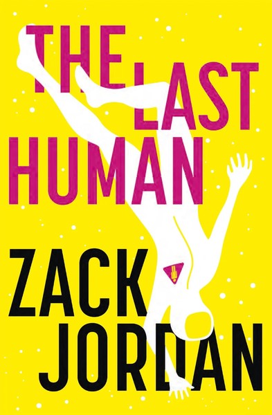 The Last Human | A Riveting Young Adult Space Opera | The Last Human Zack Jordan-image