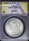 1880-O $1 Morgan Silver Dollar ANACS AU 55 | Vam-12 Micro O