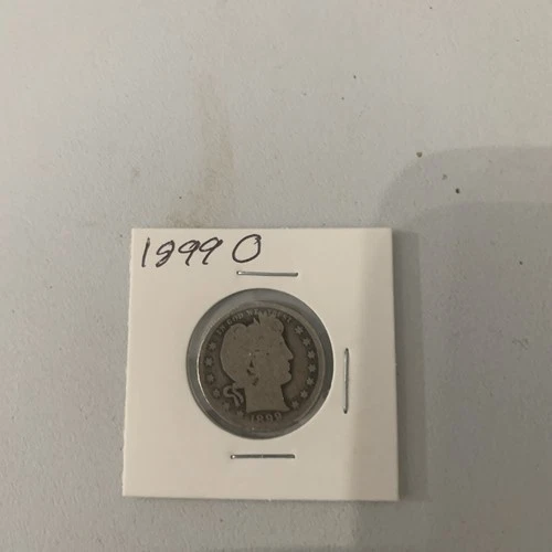 1899-O Barber Quarter - 90% Silver - Free Shipping  G-VG Better Date