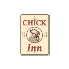 The Chick Inn Decorative Sign, Custom Aluminum Sign, Farm Decorative Sign