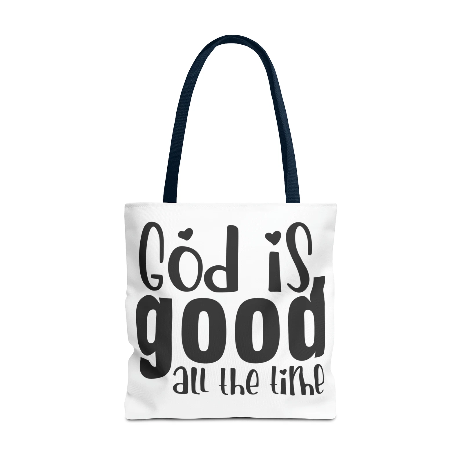 God is Good All the Time Tote Bag (AOP)