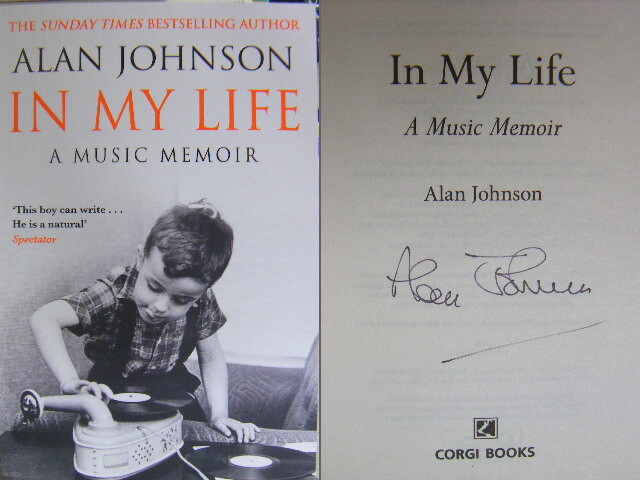 Signed Book In My Life : a music memoir by Alan Johnson Paperback 1st Edn 2019