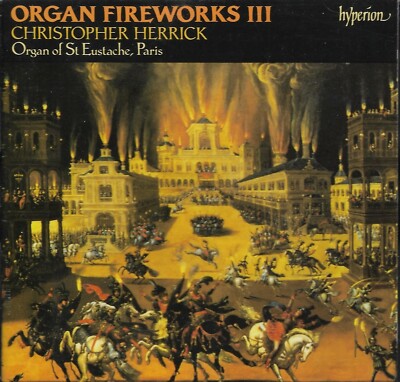 Organ Fireworks III - Christopher Herrick, Organ Of St. Eustache, Paris CD 