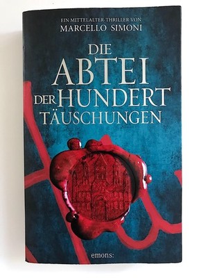 Die Abtei der hundert Täuschungen von Marcello Simoni (2018, Taschenbuch)