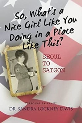 So What's a Nice Girl Like You Doing in a Place Like This? Seoul