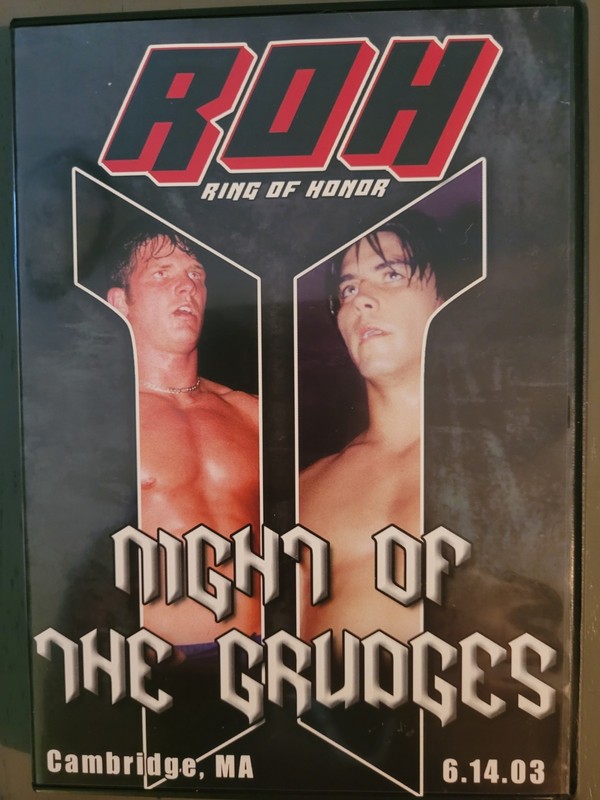 ROH - Ring of Honor - Night of The Grudges 2003 6.13.03 AEW London Styles Daniel