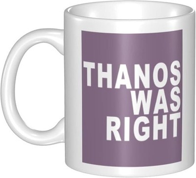 Thanos Was Right Ceramic Coffee Mug Double Sided Novelty Cup 11oz