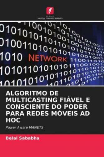 Thumbnail - Algoritmo De Multicasting Fiável E Consciente Do Poder Para Redes