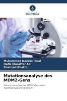 Mutationsanalyse Des Mdm2-Gens Muhammad Naeem Iqbal