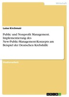 Public Und Nonprofit Management. Implementierung Des...