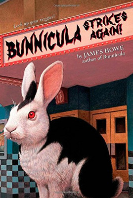 Bunnicula Strikes Again! -  NEW James Howe 2007