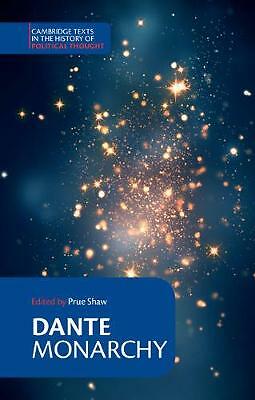 Dante: Monarchy Dante Shaw Paperback Cambridge University Press 9780521567817