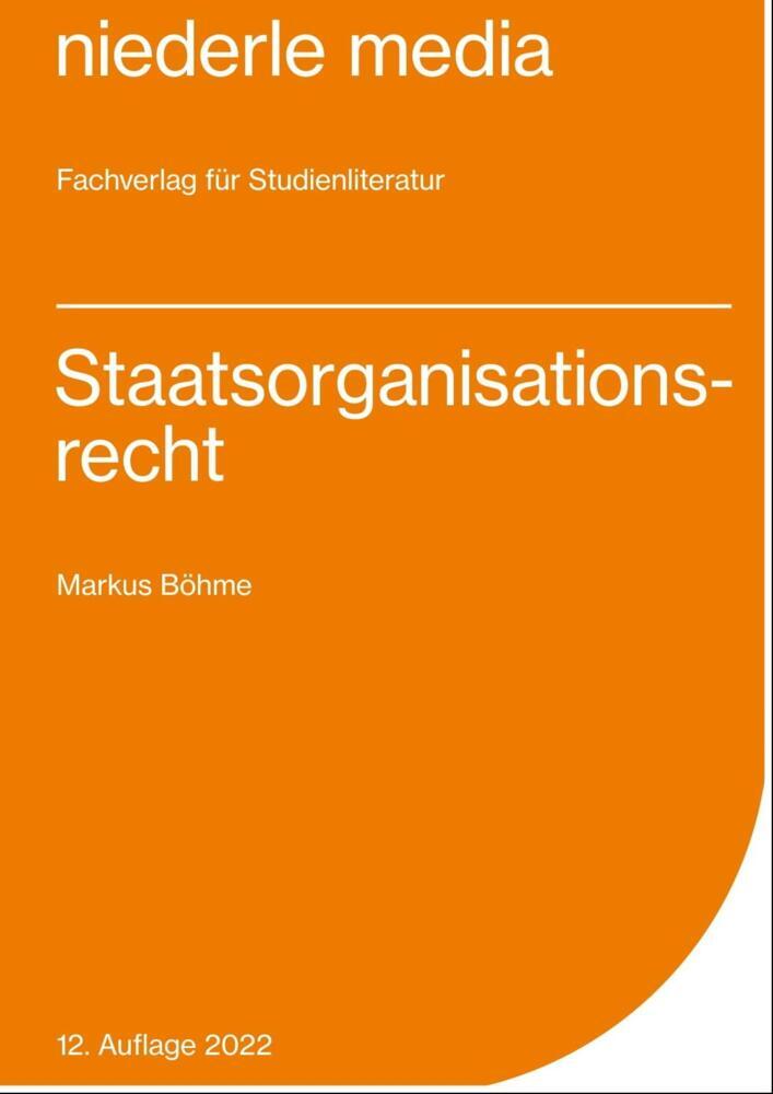 Thumbnail - Staatsorganisationsrecht - Markus Böhme - 9783867240673