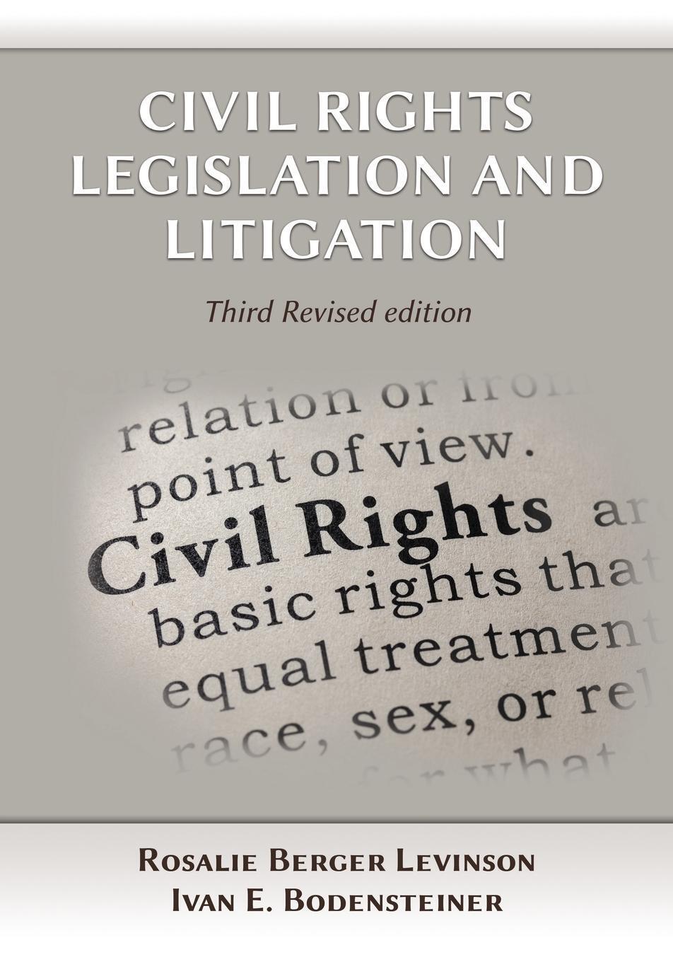Thumbnail - Civil Rights Legislation And Litigation, Third Edition | Levinson (u.