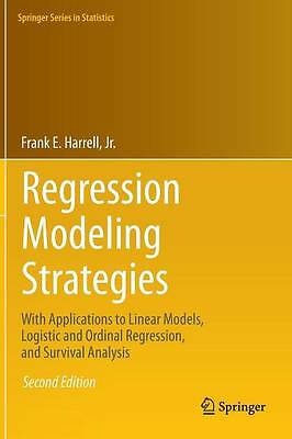 Regressionsmodellierungsstrategien: Mit Anwendungen auf lineare Modelle, logistische und