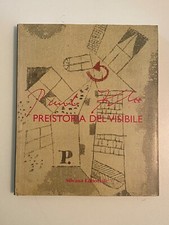 Paul Klee - Preistoria del visibile - PARI AL NUOVO