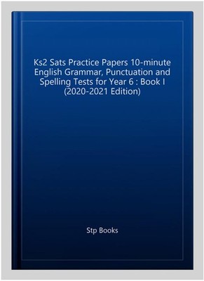 Ks2 Sats Practice Papers 10-minute English Grammar, Punctuation and Spelling ...
