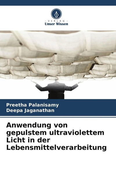 Preetha Palanisamy (U. A.) | Anwendung Von Gepulstem Ultraviolettem Licht In...-image