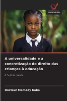 A Universalidade E A ConcretizaçãO Do Direito Das CriançAs à EducaçãO Kaba Buch