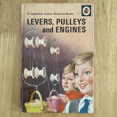 Ladybird Book: Levers Pulleys and Engines Junior Science 1st Edition Series 621
