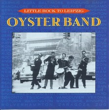 Oysterband - Little Rock To Leipzig - Used Cassette - 39 - D7294z