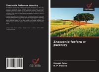 Dimpal Patel (U. A.) | Znaczenie Fosforu W Pszenicy | Taschenbuch | Polnisch