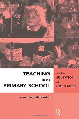 Teaching in the Primary School by Neil Kitson, Roger Merry - - Image 3