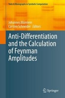 Anti-Differentiation And The Calculation Of Feynman Amplitudes Carsten Schneider