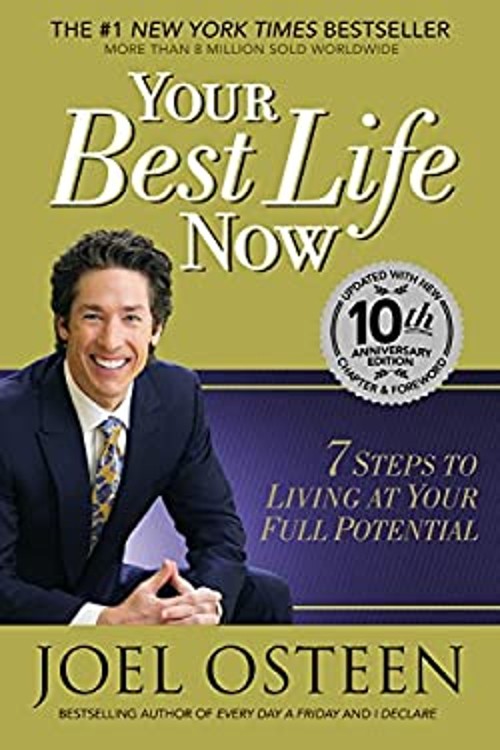 Your Best Life Now Special 10th Anniversary Edition : 7 Steps toFree US Delivery | ISBN:1455550574