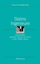 Susanne Schattenberg Stalins Ingenieure (Hard...