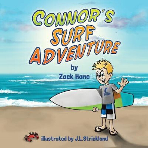 Connor's Surf Adventure By Hane, Zack