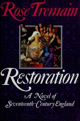 Restoration Hardcover Rose Tremain