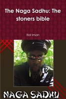 Ital Iman | The Naga Sadhu | Taschenbuch | Englisch (2015) | The Stoners Bible