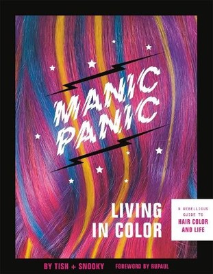 Snooky Bellomo Tish Bellomo Manic Panic Living in Color (Paperback) (UK IMPORT)