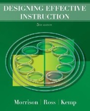 Designing Effective Instruction, Paperback by Morrison, Gary R.; Ross, Steven...