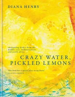 Crazy Water, Pickled Lemons | Diana Henry | Buch | Englisch | 2024