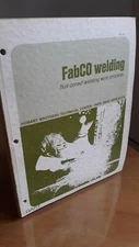Hobart Brother FabCo Welding Book, FLUX Cored Welding Wire Proces. EW-301