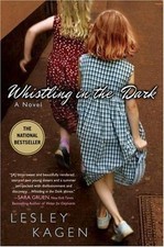 Whistling in the Dark by Kagen, Lesley